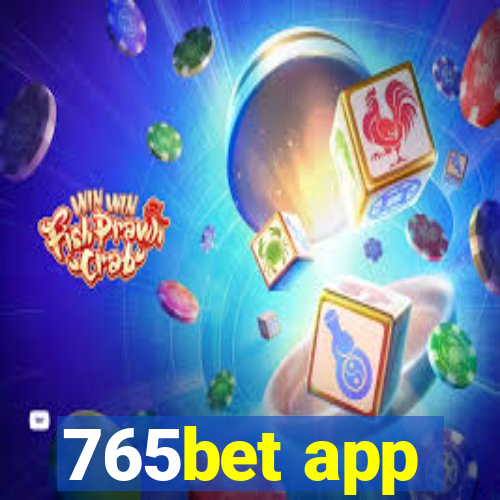 765bet app